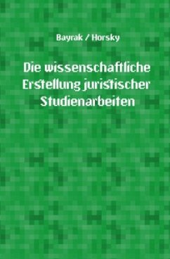 Cover Die wissenschaftliche Erstellung juristischer Studienarbeiten