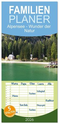 Familienplaner 2026 - Alpensee - Wunder der Natur mit 5 Spalten (Wandkalender, 21 x 45 cm) CALVENDO
