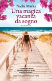 Una magica vacanza da sogno Una magica vacanza da sogno
