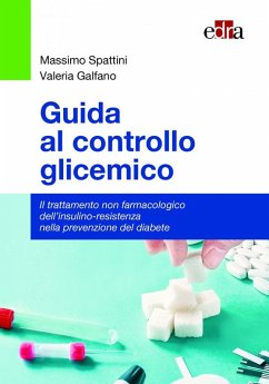 Cover Guida al controllo glicemico. Il trattamento non farmacologico dell'insulino-resistenza nella prevenzione del diabete
