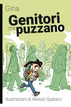 Genitori che puzzano - Gina