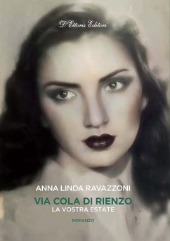 Via Cola di Rienzo. La vostra estate - Ravazzoni, Anna Linda