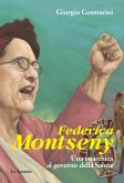 Federica Montseny. Una anarchica al governo della Salute Federica Montseny. Una anarchica al governo della Salute