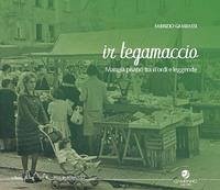 Cover Ir tegamaccio. Mangia pisano tra ri'ordi e leggenda