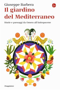 Cover Il giardino del Mediterraneo. Storie e paesaggi da Omero all'Antropocene