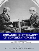 Commanders of the Army of Northern Virginia (eBook, ePUB)