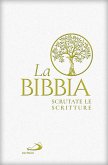 La Bibbia. Scrutate le scritture La Bibbia. Scrutate le scritture