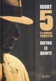 5 è il numero perfetto. Dietro le quinte 5 è il numero perfetto. Dietro le quinte