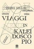 Viaggi in kaleidoscopio
