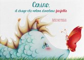 Cerino, il drago che voleva diventare farfalla Cerino, il drago che voleva diventare farfalla