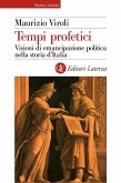 Tempi profetici. Visioni di emancipazione politica nella storia d'Italia Tempi profetici. Visioni di emancipazione politica nella storia d'Italia