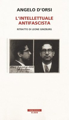 Cover L' intellettuale antifascista. Ritratto di Leone Ginzburg