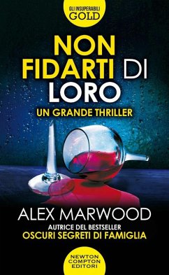 Non fidarti di loro - Marwood, Alex