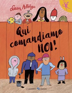 Qui comandiamo noi! - Adbåge, Lisen Qui comandiamo noi! - Adbåge, Lisen