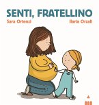 Senti, fratellino Senti, fratellino