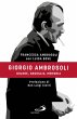 Giorgio Ambrosoli. Dolore, orgoglio,... - Bild 1