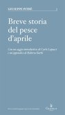 Breve storia del pesce d'Aprile Breve storia del pesce d'Aprile