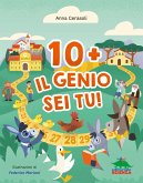10+ Il genio sei tu! 10+ Il genio sei tu!