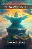 Worlds Within Worlds (eBook, ePUB)