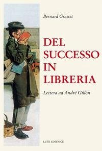 Cover Del successo in libreria. Lettera ad André Gillon