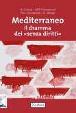 Mediterraneo. Il dramma dei 'senza diritti' Mediterraneo. Il dramma dei 'senza diritti'