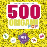 500 origami pop. I modelli e tutte le pieghe base 500 origami pop. I modelli e tutte le pieghe base