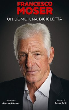 Cover Francesco Moser. Un uomo, una bicicletta