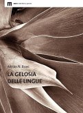 La gelosia delle lingue La gelosia delle lingue
