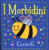 Cuccioli. I morbidini