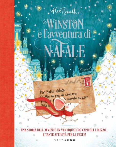 Winston e l'avventura di Natale. Una storia dell'avvento in ventiquattro capitoli e mezzo... e tante attività per le feste! Winston e l'avventura di Natale. Una storia dell'avvento in ventiquattro capitoli e mezzo... e tante attività per le feste!