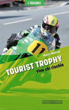 Cover Tourist Trophy. Vive chi rischia