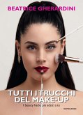 Tutti i trucchi del make-up. I beauty hacks più adatti a te Tutti i trucchi del make-up. I beauty hacks più adatti a te
