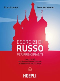 Esercizi di russo per principianti. Livelli A1-A2 del quadro comune europeo di riferimento per le lingue Cover Esercizi di russo per principianti. Livelli A1-A2 del quadro comune europeo di riferimento per le lingue