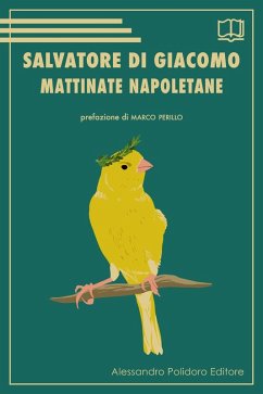 Mattinate napoletane - Di Giacomo, Salvatore