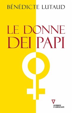 Le donne dei papi - Lutaud, Benedicte