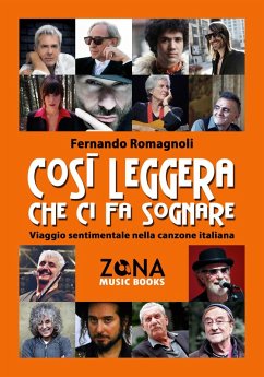 Cover Così leggera che ci fa sognare. Viaggio sentimentale nella canzone italiana