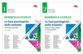 Robbins e Cotran. Le basi patologiche delle malattie Robbins e Cotran. Le basi patologiche delle malattie