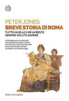 Cover Breve storia di Roma. Tutto quello che avreste sempre voluto sapere
