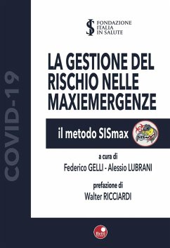 Cover La gestione del rischio nelle maxiemergenze. Il metodo SiSmax