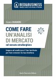 Come fare un'analisi di mercato nel mercato extralberghiero. Impara ad analizzare il tuo territorio per fare crescere la tua struttura Come fare un'analisi di mercato nel mercato extralberghiero. Impara ad analizzare il tuo territorio per fare crescere la tua struttura
