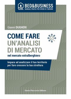 Cover Come fare un'analisi di mercato nel mercato extralberghiero. Impara ad analizzare il tuo territorio per fare crescere la tua struttura