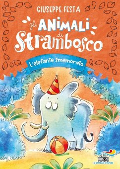 Cover L' elefante smemorato. Gli animali di Strambosco