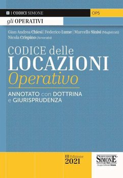 Codice delle locazioni operativo. Annotato con dottrina e giurisprudenza - Chiesi, Gian Andrea; Lume, Federico; Sinisi, Marcello; Crispino, Nicola