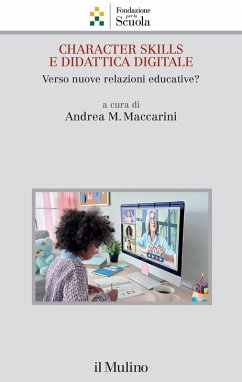 Cover Character skills e didattica digitale. Verso nuove relazioni educative?