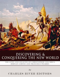 Discovering and Conquering the New World (eBook, ePUB) Discovering and Conquering the New World (eBook, ePUB)