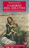 I giorni del diluvio. Il Polesine e la grande alluvione del 1951 I giorni del diluvio. Il Polesine e la grande alluvione del 1951