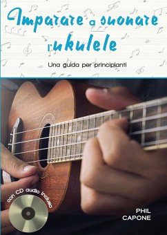 Imparare a suonare l'ukulele - Capone, Phil