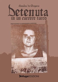 Detenuta in un carcere turco - de Gregorio, Annalisa