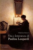 Vita e letteratura di Paolina Leopardi Vita e letteratura di Paolina Leopardi