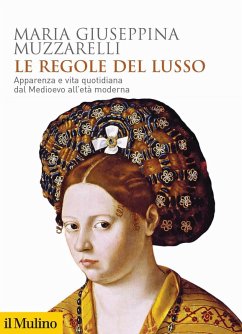 Cover Le regole del lusso. Apparenza e vita quotidiana dal Medioevo all'età moderna